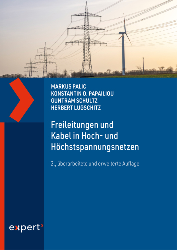 Freileitungen und Kabel in Hoch- und Höchstspannungsnetzen