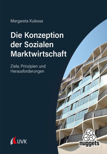 Die Konzeption der Sozialen Marktwirtschaft: Ziele, Prinzipien und Herausforderungen