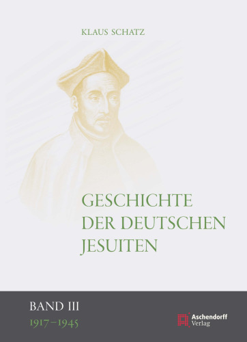 Geschichte der deutschen Jesuiten (1917-1945)