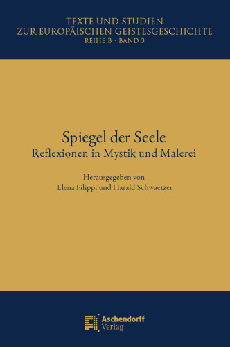 Spiegel der Seele: Reflexionen in Mystik und Malerei
