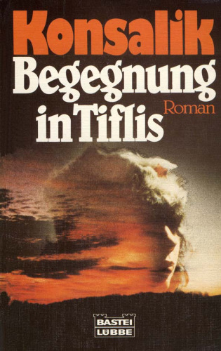 Begegnung in Tiflis GERMAN