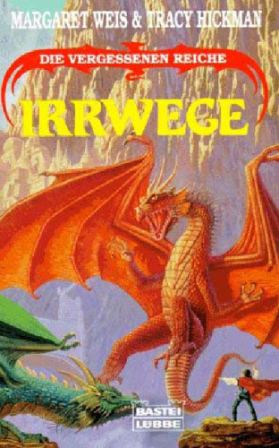 Die vergessenen Reiche - 06 - Irrwege