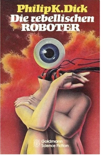 Die Welten des Philip K. Dick. Vier berühmte Romane (Science Fiction)