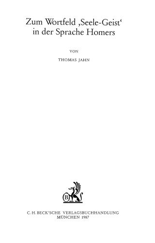 Zum Wortfeld "Seele-Geist" in der Sprache Homers