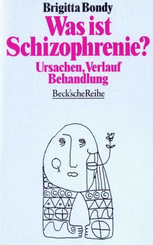 Was ist Schizophrenie? - Ursachen, Verlauf, Behandlung
