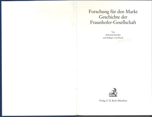 Forschung für den Markt: Geschichte der Fraunhofer-Gesellschaft