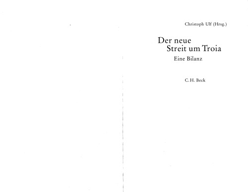 Der neue Streit um Troia: Eine Bilanz