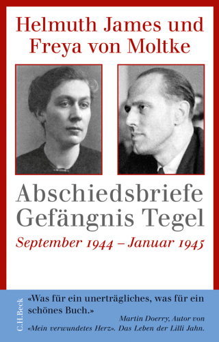 Abschiedsbriefe Gefängnis Tegel: September 1944 - Januar 1945
