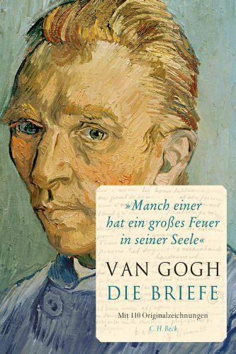'Manch einer hat ein großes Feuer in seiner Seele': Die Briefe