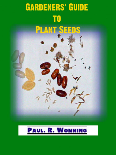 Gardeners' Guide to Plant Seeds