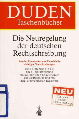 Die Neuregelung der deutschen Rechtschreibung