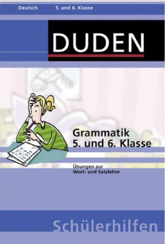 Grammatik 5. und 6. Klasse. Übungen zur Wort- und Satzlehre (Lernmaterialien)