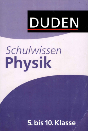 Duden Schulwissen Physik 5. bis 10. Klasse