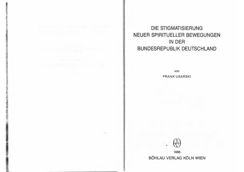Die Stigmatisierung Neuer Spiritueller Bewegungen in der Bundesrepublik Deutschland