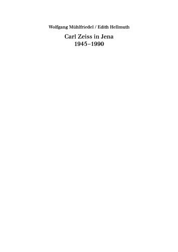 Carl Zeiss in Jena 1945-1990 (German Edition)