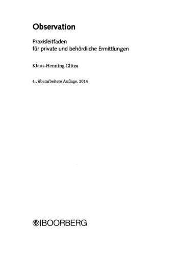 Observation : Praxisleitfaden für private und behördliche Ermittlungen
