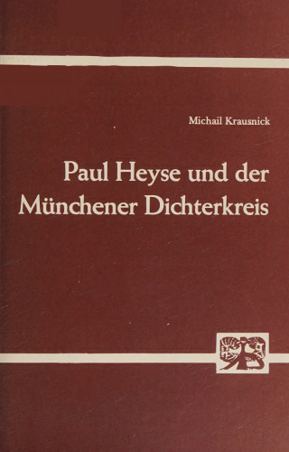 Paul Heyse und der Münchener Dichterkreis