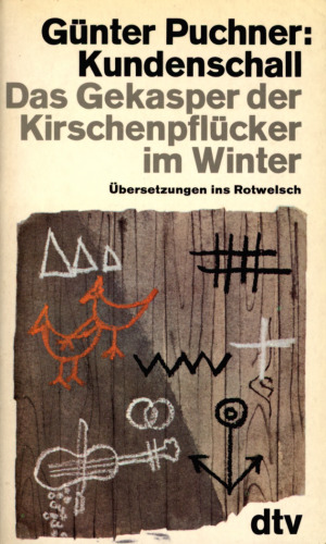 Kundenschall : Das Gekasper der Kirschenpflücker im Winter : Übersetzungen ins Rotwelsch