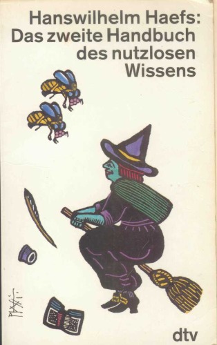 Das zweite Handbuch des nutzlosen Wissens. Mit sieben unordentlichen Apropos