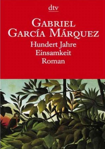 Hundert Jahre Einsamkeit