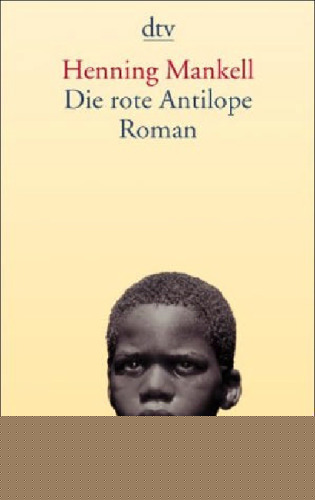 Die rote Antilope.
