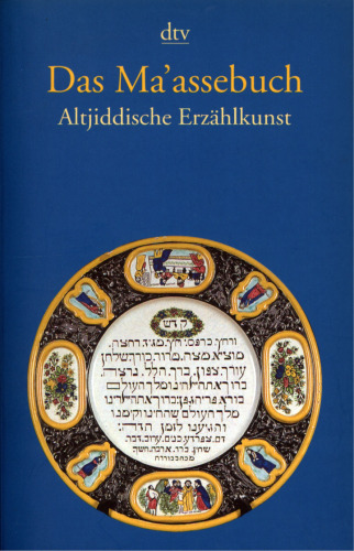 Das Ma'assebuch : Altjiddische Erzählkunst