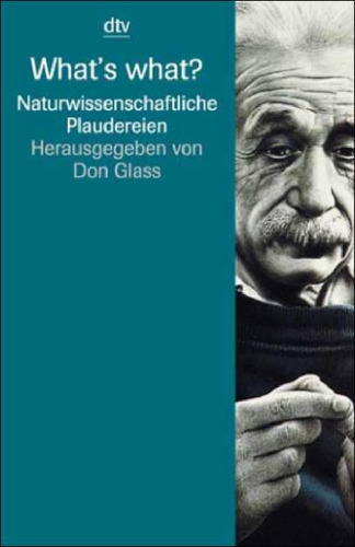 What's what? Naturwissenschaftliche Plaudereien