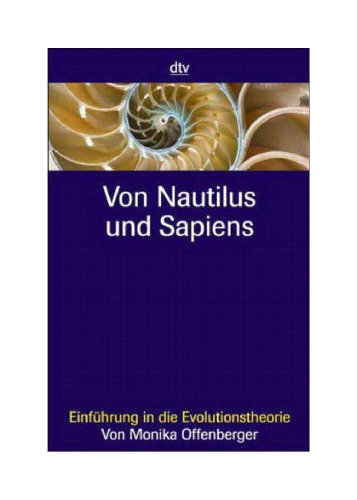 Von Nautilus und Sapiens. Einführung in die Evolutionstheorie
