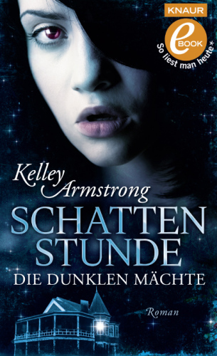 Schattenstunde (Die dunklen Mächte, Band 1)