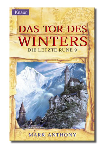Die letzte Rune 09. Das Tor des Winters.