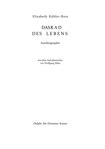 Das Rad des Lebens.