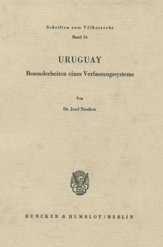 Uruguay: Besonderheiten eines Verfassungssystems