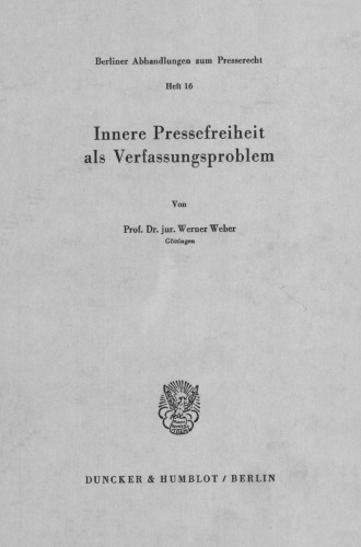 Innere Pressefreiheit als Verfassungsproblem