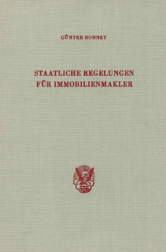 Staatliche Regelungen für Immobilienmakler: Wettbewerbsförderung und Kundenschutz