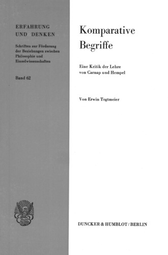Komparative Begriffe: Eine Kritik Der Lehre Von Carnap Und Hempel (Erfahrung Und Denken) (German Edition)