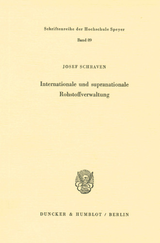 Internationale Und Supranationale Rohstoffverwaltung (German Edition)