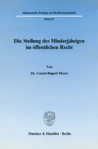 Die Stellung Des Minderjahrigen Im Offentlichen Recht (Munsterische Beitrage Zur Rechtswissenschaft) (German Edition)