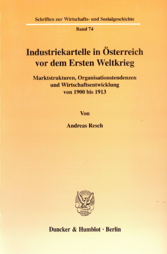 Industriekartelle in Österreich vor dem Ersten Weltkrieg