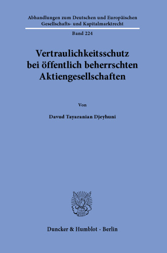 Vertraulichkeitsschutz bei öffentlich beherrschten Aktiengesellschaften