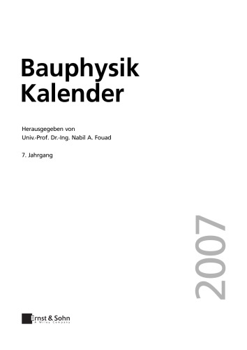 Bauphysik-Kalender 2007: Schwerpunkt - Gesamtenergieeffizienz Von Gebauden