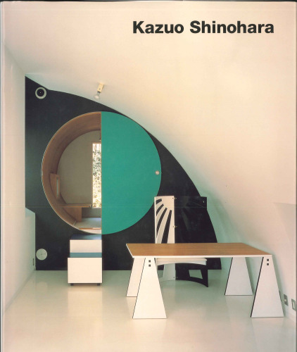 Kazuo Shinohara: Works and Projects
