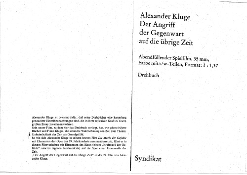 Der Angriff der Gegenwart auf die übrige Zeit. Drehbuch