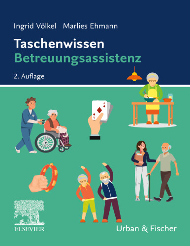 Taschenwissen Betreuungsassistenz: Schnell-sicher-praxisnah