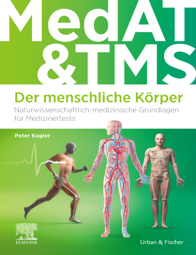 MedAT und TMS - Der menschliche Körper