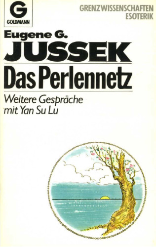Das Perlennetz - Weitere Gespräche mit Yan Su Lu