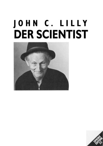 Der Scientist. Irdische und kosmische Realität.
