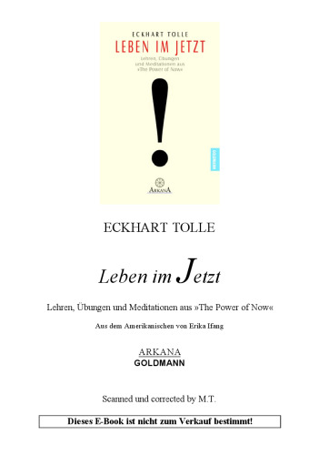 Leben im Jetzt. Lehren, Übungen und Meditationen