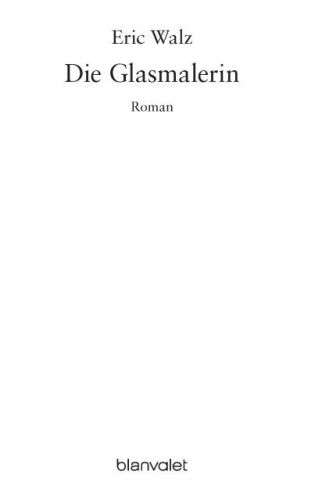 Die Glasmalerin (Roman)