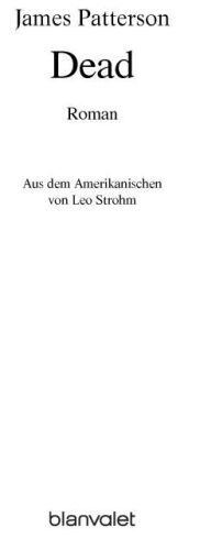 Dead: Ein Alex-Cross-Roman