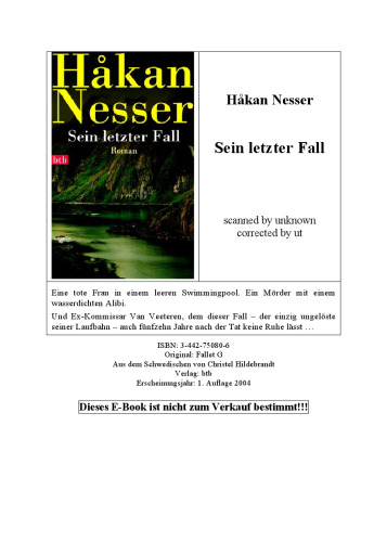 Sein letzter Fall.